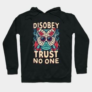 Disobey trust no one Hoodie